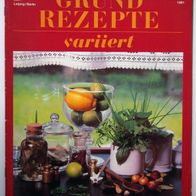 Kochzeitschrift Grundrezepte variiert, Verlag für die Frau, autark leben