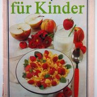 Kochzeitschrift Rezepte für Kinder, Verlag für die Frau, autark leben