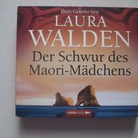 Laura Walden: Hörbuch Der Schwur des Maori-Mädchens