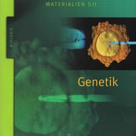 Grüne Reihe - Materialien SII - Genetik