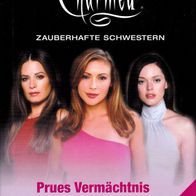 Charmed, zauberhafte Schwestern - Prues Vermächtnis + Das Drachenschwert