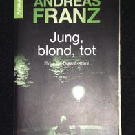 Jung, blond, tod - Julia-Durant-Krimi von Andreas Franz - Taschenbuch