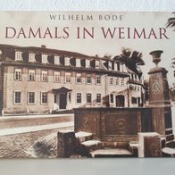 Wilhelm Bode Damals in Weimar.