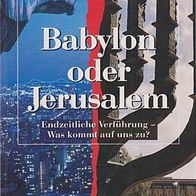 Babylon oder Jerusalem (165uo)