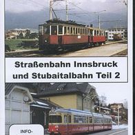 Straßenbahn Innsbruck > Die Stubaitalbahn > mit alten DÜWAG Tws ! * * DVD