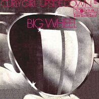 Big Wheel - Curly Girl / Upside Down - 7" Single - Metronome 25 238 (D) 1970