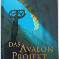 Das Avalon Projekt" Fantasy- Roman von Wolfgang Hohlbein/ Glanzausgabe 2003