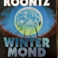 Wintermond" von Dean Koontz / Horror - Roman / SEHR SELTEN / gut bis sehr gut !