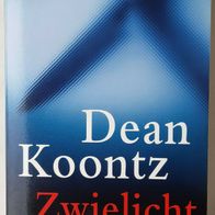 Zwielicht " von Dean Koontz / Horror - Roman / SEHR SELTEN / Pavillon 2006 / TOP