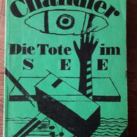 DDR Buch "Die Tote im See" v. Raymond Chandler / Kriminalroman um Phill. Marlowe