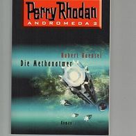 Perry Rhodan TB 19002 Andromeda 2 Die Methanatmer * 2002 Hubert Haensel Z1