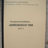 Energiewirtschaftlicher Jahresbericht der DDR 1989 * Energieversorgung * ORGREB