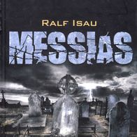 Ralf Isau - Messias - Hauch der Finsternis