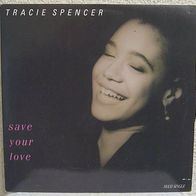 12" Tracie Spencer - Save Your Love (Banktransfer = 10% Rabatt)