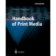 Handbook of Print Media Helmut Kipphan Book CD-ROM Technologies and Production