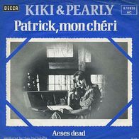 7"KIKI&PEARLY · Patrick, mon chéri (RAR 1976)