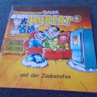 Mini Buch Bauer Hubert und der Zauberofen gebraucht von 2010
