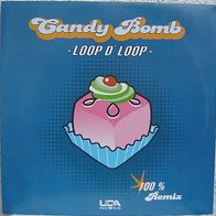 12" Candy Bomb - Loop D´ Loop (UCA Records 040-6R)