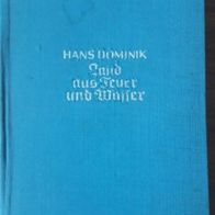 Land aus Feuer und Wasser / Histor. Science Fiction Roman v. Hans Dominik aus 1939 !!