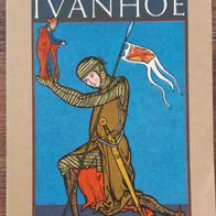 Ivanhoe / Histor. Abenteuer-Roman v. Walter Scott / DDR Buch aus 1984 !