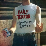 Daily Terror - Schmutzige Zeiten LP (1982) Repress / Deutschpunk-Klassiker