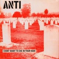 Anti - I don´t want to die in your war LP (1982) Repress / US-Punk Klassiker