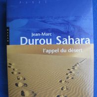 Sahara - L´appel du désert von Jean-Marc Durou