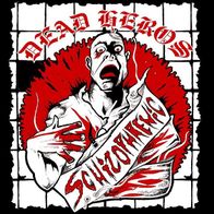 Dead Heroes - Schizophrenic 7" (2009) Limited 250 ! / US-Punk