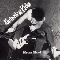Grinning Kids - Meine Hand 7" (1989) Amok Records / Deutscher HC-Punk