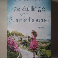 Emma Rous: Die Zwillinge von Summerbourne