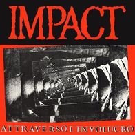 Impact - Attraverso l´involucro LP (1982-1987) + OIS / Italien HC-Punk / 24 Songs