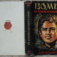 Original Schutzumschlag * Bomba - In einem fremden Land * Band 10 * Roy Rockwood