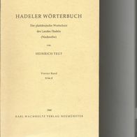 Heinrich Teut, Hadeler Wörterbuch - Vierter Band S bis Z - Plattdeutscher Wortschatz