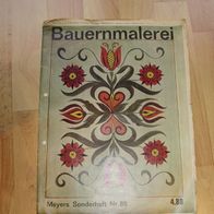 Meyers Sonderheft Nr 88 1966 Bauernmalerei