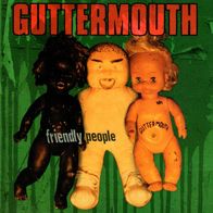 Guttermouth - Friendly People CD (1994) Second Album / Nitro Records / US-Punk