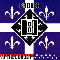 Broken - At the border 7" (2007) Vex Records / Limited Blue Vinyl / US HC-Punk