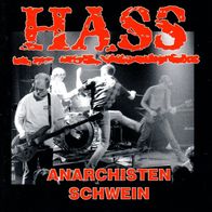 Hass - Anarchistenschwein CD (1996) Hass Produktion / Deutschpunk / Razzia / Slime