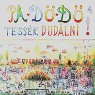 PA-DÖ-DÖ - 4. Tessek dudalni CD 1992