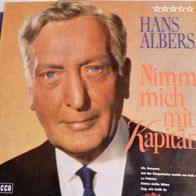 LP - Hans Albers - Nimm mich mit Kapitän.....