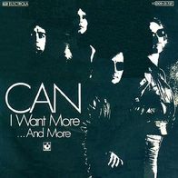 Can - I Want More / And More - 7" Single - Harvest 1C 006 - 31727 (D) 1976