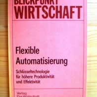 DDR-Lehrbuch Blickpunkt Wirtschaft * Flexible Automatisierung
