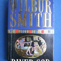 Wilbur Smith - River God - Pan Books 1993 Englisch