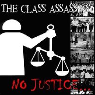 The Class Assassins - No justice no peace 7" (2001) Canada Streetpunk