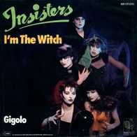 7"INSISTERS · Im The Witch (RAR 1983)