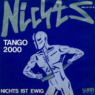 7"NICHTS · Tango 2000 (RAR 1982)