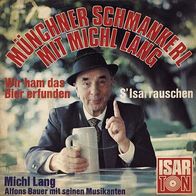 7"LANG, Michl&BAUER, Alfons · Münchner Schmankerl (RAR 1968)