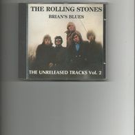 CD The Rolling Stones - Brian´s Blues - The Unreleased Tracks Vol. 2 - Rarität!