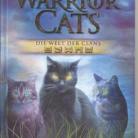 Warrior Cats Die Welt der Clas Geb. Buch