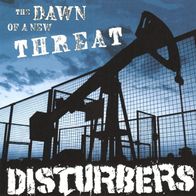 The Disturbers - The dawn of a new threat 7" (2006) Klartext Records / Punk