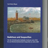 Karl-Heinz Meyer, Badehaus und Seepavillon - Cuxhaven 1816 bis 2005